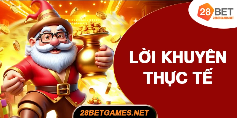 Lời khuyên thực tế cho người chơi